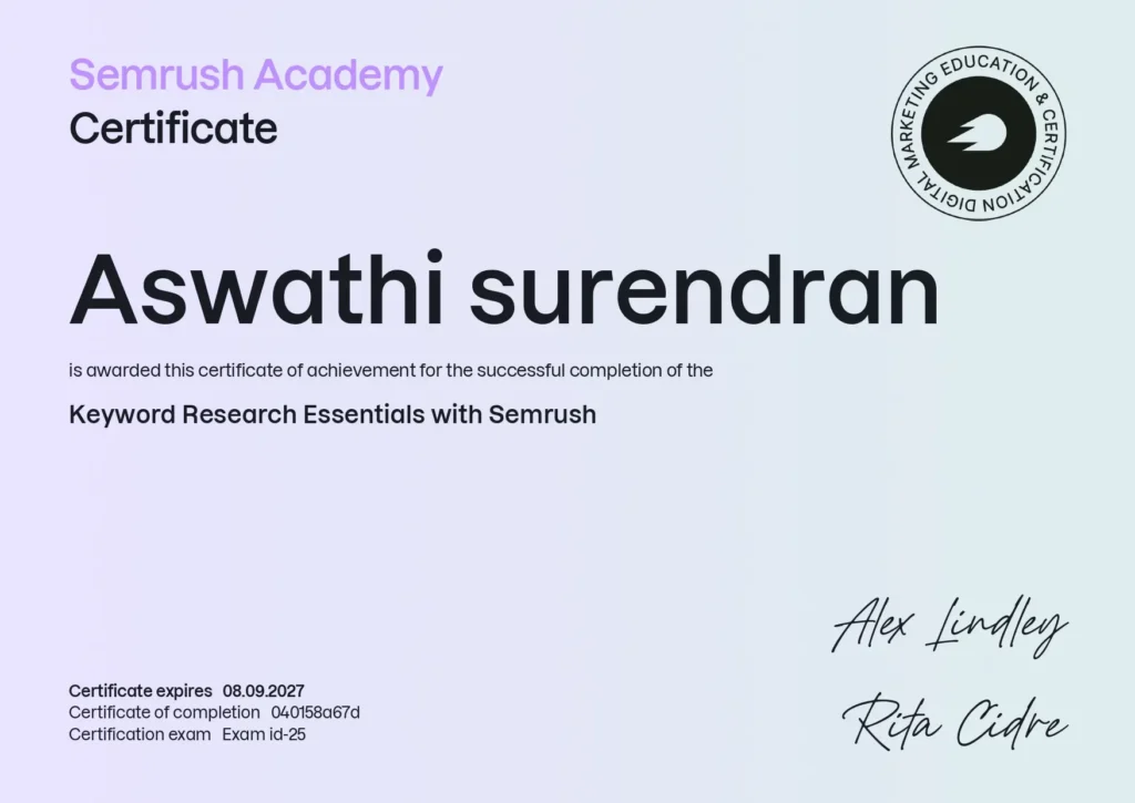 Aswathi surendran is awarded this certificate of achievement for the successful completion of the Keyword Research Essentials with Semrush